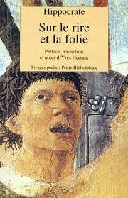 Sur Le Rire Et La Folie by Hippocrates