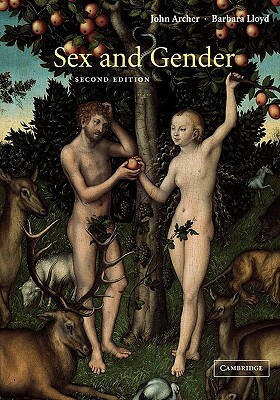 Sex and Gender by John Archer, Barbara Lloyd