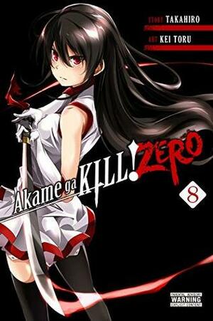Akame ga KILL! ZERO, Vol. 8 by Kei Toru, Takahiro