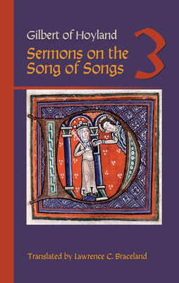Sermons on the Song of Songs Volume 3, Volume 26 by Gilbert of Hoyland