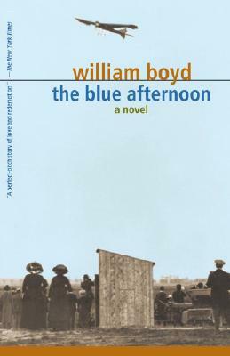 The Blue Afternoon, Volume 1 by William Boyd
