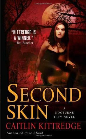 Second Skin by Caitlin Kittredge