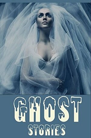 60 Ghost Tales: A Short Stories Collection by Charles Dickens, M.R. James, Sabine Baring Gould, John Kendrick Bangs, J. Sheridan Le Fanu