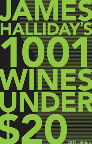 Halliday's 1001 Wines Under $20 by James Halliday
