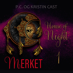 Merket by Kristin Cast, P.C. Cast