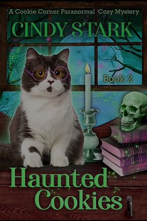 Haunted Cookies by Cindy Stark, Cindy Stark