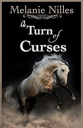 A Turn of Curses by Melanie Nilles