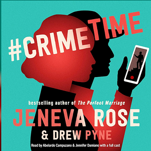 #Crime Time by Jeneva Rose