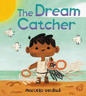 The Dream Catcher by Marcelo Verdad