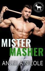 Mister Masher by Angela Nicole
