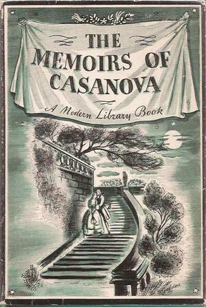 The Memoirs of Jacques Casanova by Giacomo Casanova, Giacomo Casanova, Ernest Boyd