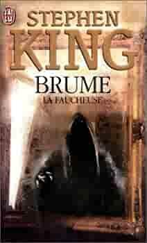 Brume : La Faucheuse by Stephen King