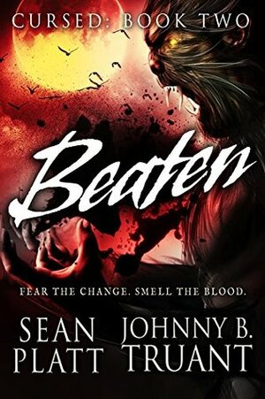 Beaten (Curse of the Shapeshifter Book 2) by Sean Platt, Johnny B. Truant