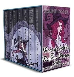 Womby's School for Wayward Witches Series Books 6-10 by Sarina Dorie
