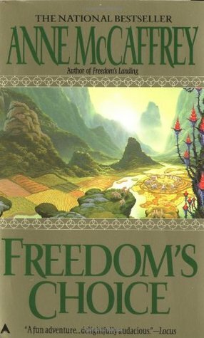 Freedom's Choice by Anne McCaffrey