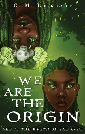 We Are the Origin by C.M. Lockhart