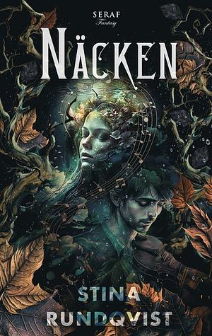 Näcken by Stina Rundqvist