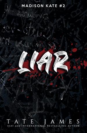 Liar: Special Edition by Tate James