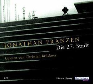 Die 27. Stadt by Christian Brückner, Heinz Müller, Jonathan Franzen