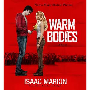 Warm Bodies by Isaac Marion