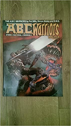 The A.B.C. Warriors, Book Four by Pat Mills