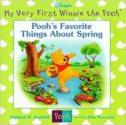 Pooh's Favorite Thing about Spring by Kathleen Weidner Zoehfeld