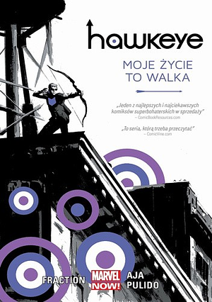 Hawkeye, Tom 1: Moje życie to walka. by Matt Fraction