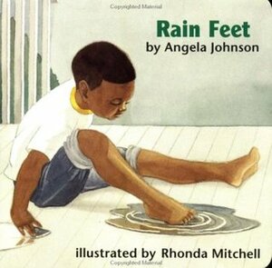 Rain Feet by Rhonda Mitchell, Angela Johnson