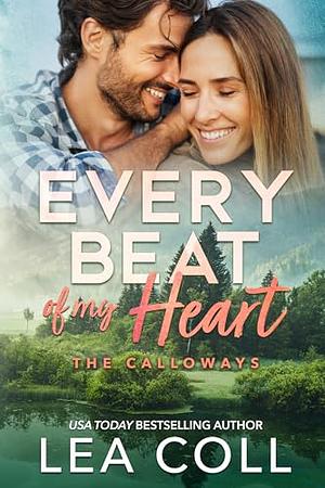 Every Beat of my Heart by Lea Coll