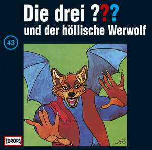 Die drei ??? - und der höllische Werwolf by M.V. Carey