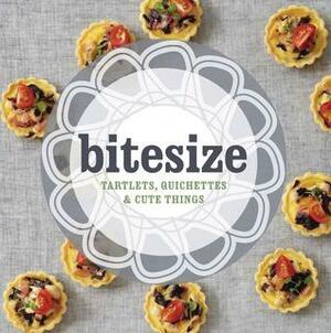 Bitesize: Tartlets, Quichettes & Cute Things by Hardie Grant Books, Belinda So