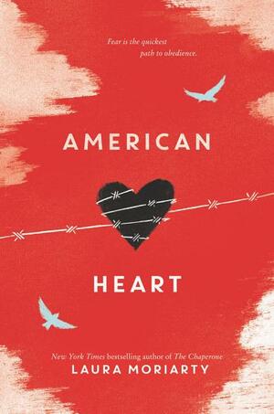 American Heart by Laura Moriarty
