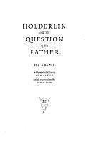 Hölderlin and the Question of the Father by Luke Carson