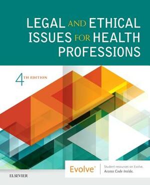 Legal and Ethical Issues for Health Professions by Elsevier