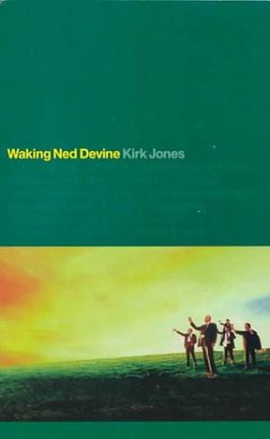 Waking Ned Devine by Sticky Fingaz (Rapper), Kirk Jones