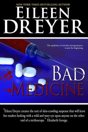 Bad Medicine by Eileen Dreyer