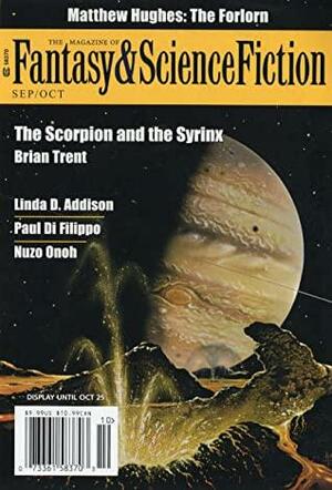 The Magazine of Fantasy & Science Fiction, September/October 2021 (F&SF, #757) by Paul Di Filippo, Karin Lowachee, E.A. Bourland, Ali Solomon, Charles de Lint, Erin Barbeau, Arthur Masear, Linda D. Addison, Brian Trent, Lincoln Michel, Kendra Allenby, Amal Singh, Ali Trotta, Jerry Oltion, Nuzo Onoh, Aurelius Raines II, Elizabeth Hand, Carl Taylor, Sheree Renée Thomas, Lora Gray, Matthew Hughes, Octavia Cade, Mark Heath