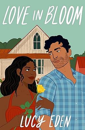 Love in Bloom by Lucy Eden