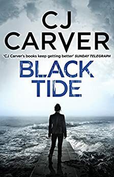 Black Tide by C.J. Carver, Caroline Carver