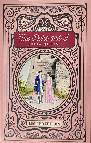 The Duke and I by Julia Quinn