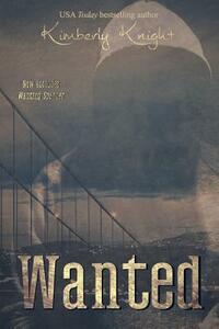 Wanted by Kimberly Knight