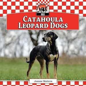 Catahoula Leopard Dogs by Joanne Mattern
