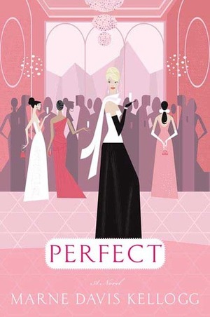 Perfect by Marne Davis Kellogg