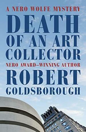 Death of an Art Collector by Robert Goldsborough