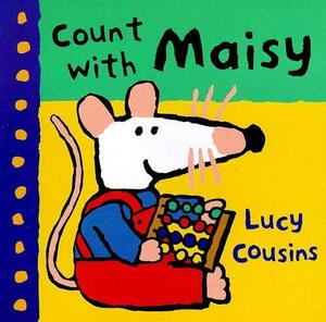 Count With Maisy by Lucy Cousins