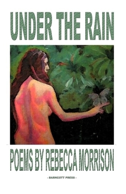 Under the Rain by Rebecca Morrison