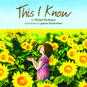 This I Know by Michael Pendergast