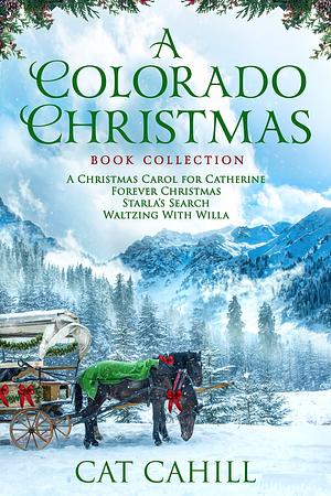A Colorado Christmas by Cat Cahill
