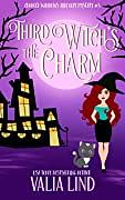 Third Witch's the Charm by Valia Lind