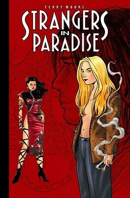 The Complete Strangers In Paradise, Volume 3, Part 6 by Terry Moore